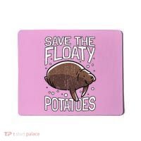 Funny Manatee I Save The Floaty Potatoes I Manatee Mousepad thumb 0