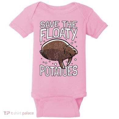 Funny Manatee I Save The Floaty Potatoes I Manatee Baby Bodysuit