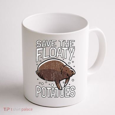Funny Manatee I Save The Floaty Potatoes I Manatee Coffee Mug back