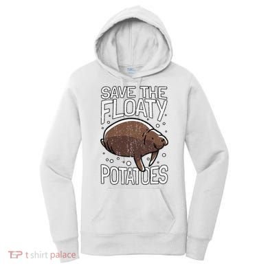Funny Manatee I Save The Floaty Potatoes I Manatee Women's Hoodie