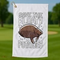 Funny Manatee I Save The Floaty Potatoes I Manatee Golf Towel thumb 1