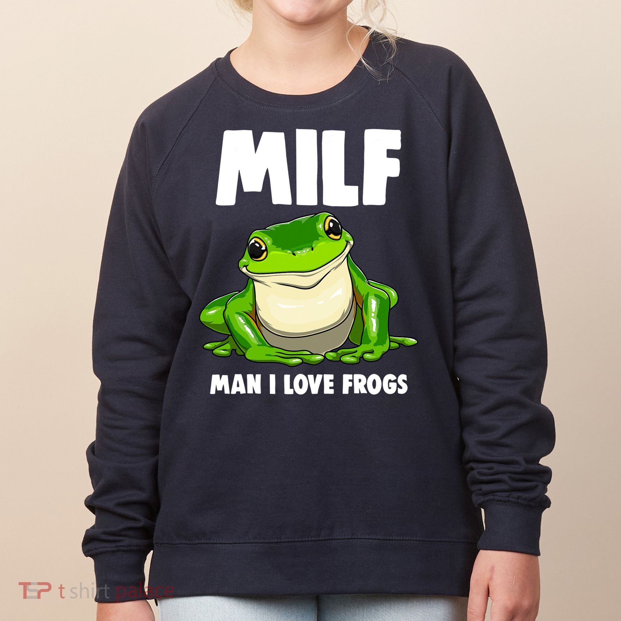 Funny Man I Love Frogs Tee Shirts Frog Love Women's Sweatshirt