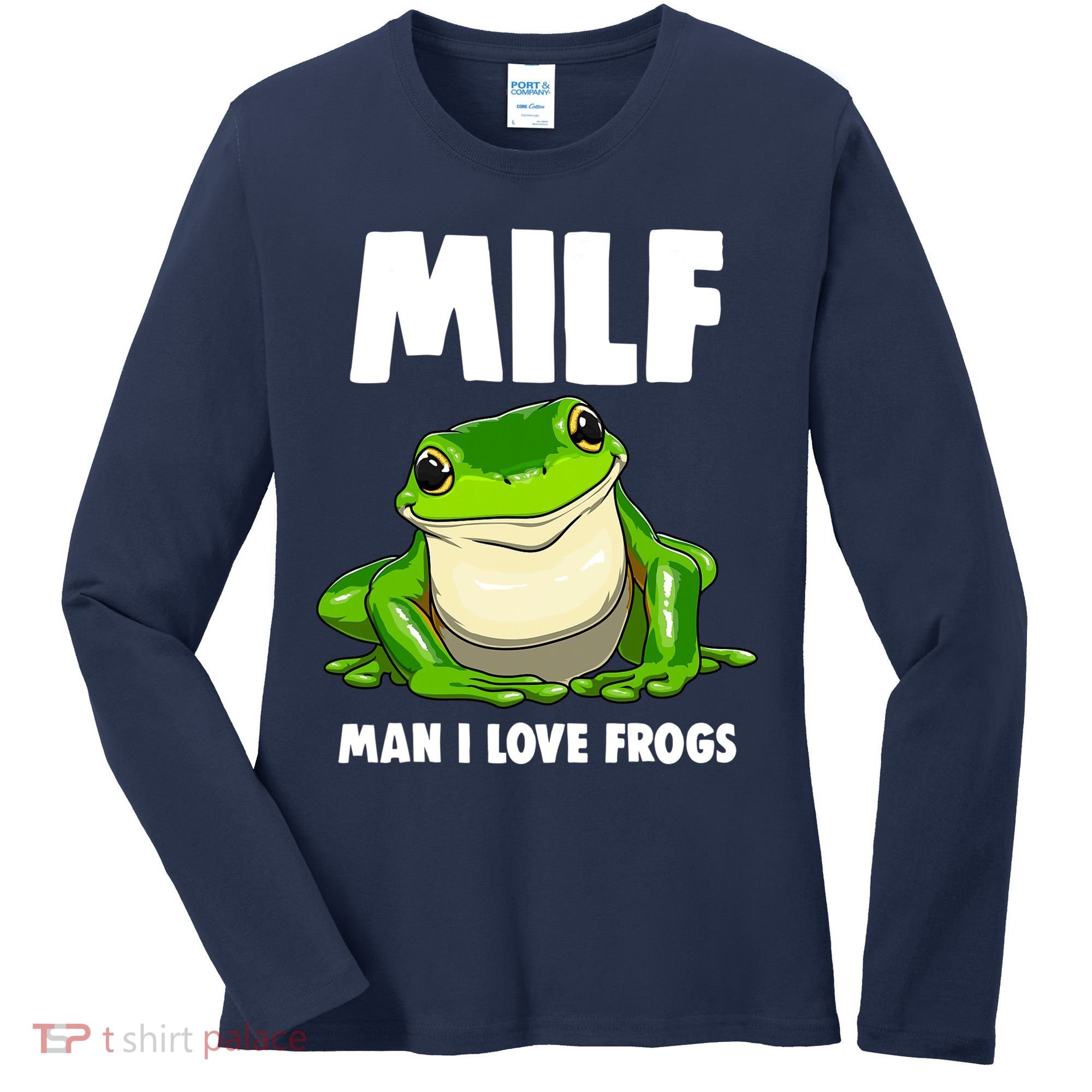 Funny Man I Love Frogs Tee Shirts Frog Love Women's Long Sleeve Shirt