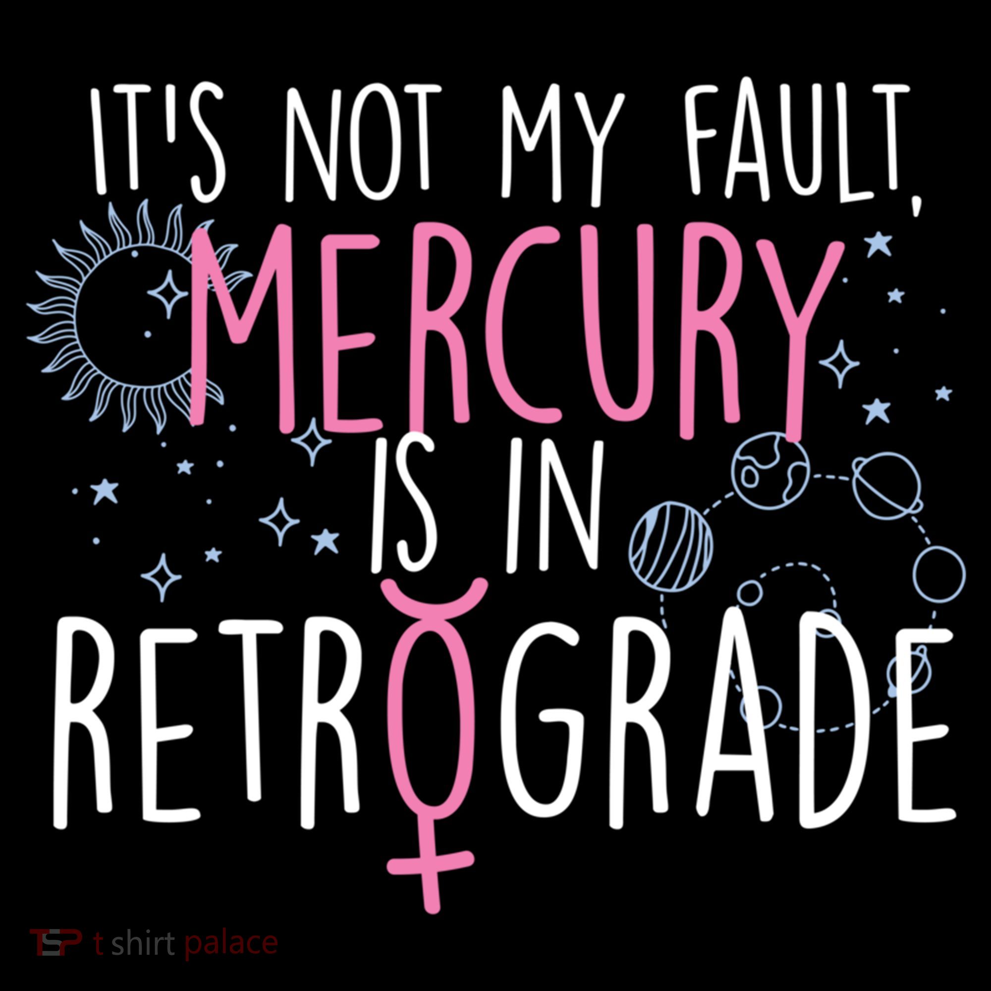 Funny Mercury In Retrograde Astrology Cute Gift Women's Hoodie