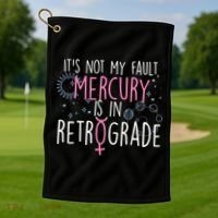 Funny Mercury In Retrograde Astrology Cute Gift Golf Towel thumb 1