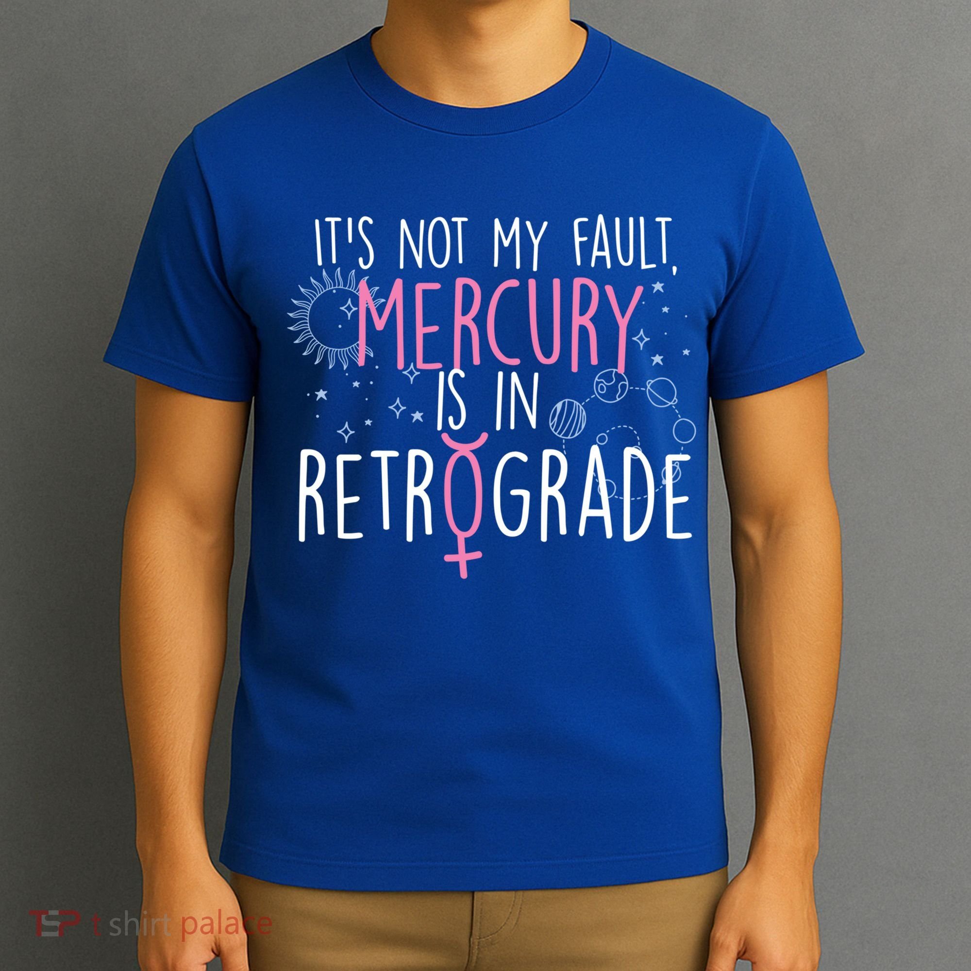 Funny Mercury In Retrograde Astrology Cute Gift T-Shirt