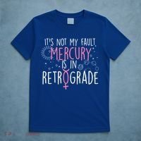 Funny Mercury In Retrograde Astrology Cute Gift T-Shirt thumb 5