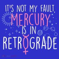 Funny Mercury In Retrograde Astrology Cute Gift T-Shirt thumb 7