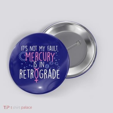 Funny Mercury In Retrograde Astrology Cute Gift Button