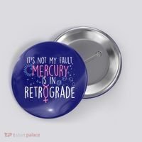 Funny Mercury In Retrograde Astrology Cute Gift Button thumb 0