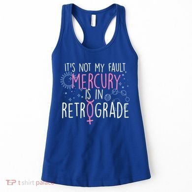 Funny Mercury In Retrograde Astrology Cute Gift Women's Tank Top