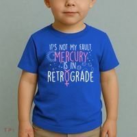 Funny Mercury In Retrograde Astrology Cute Gift Toddler T-Shirt thumb 2