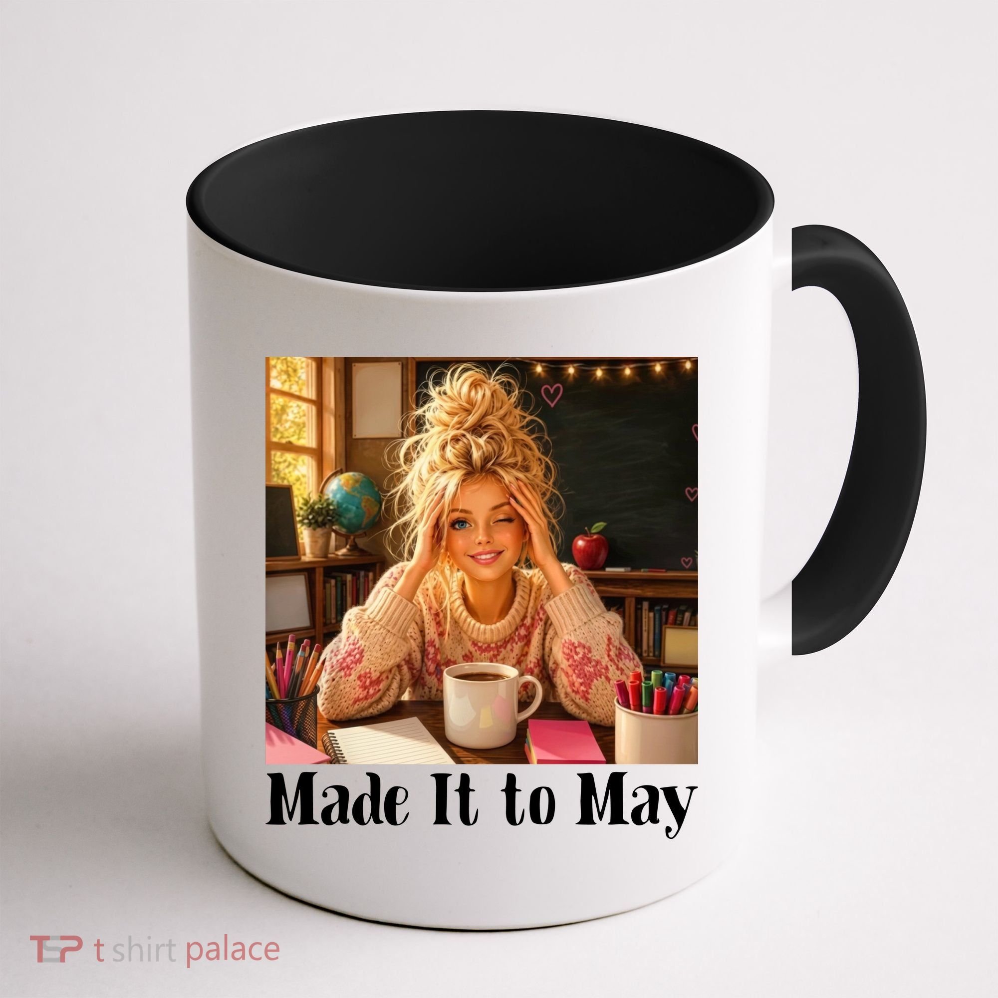 Funny Made It To May Teacher Last Day Of School Coffee Mug