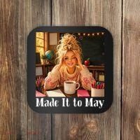 Funny Made It To May Teacher Last Day Of School Coaster thumb 0