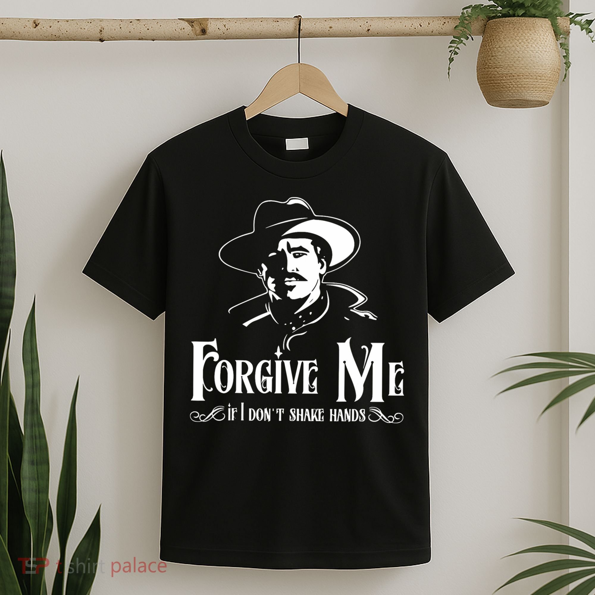Forgive Me If I DonT Shake Hand T-Shirt