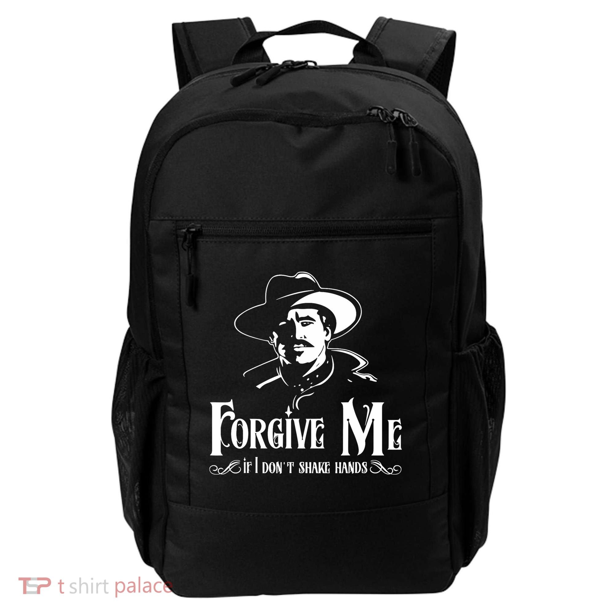 Forgive Me If I DonT Shake Hand Backpack