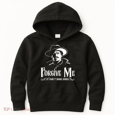 Forgive Me If I DonT Shake Hand Kids Hoodie