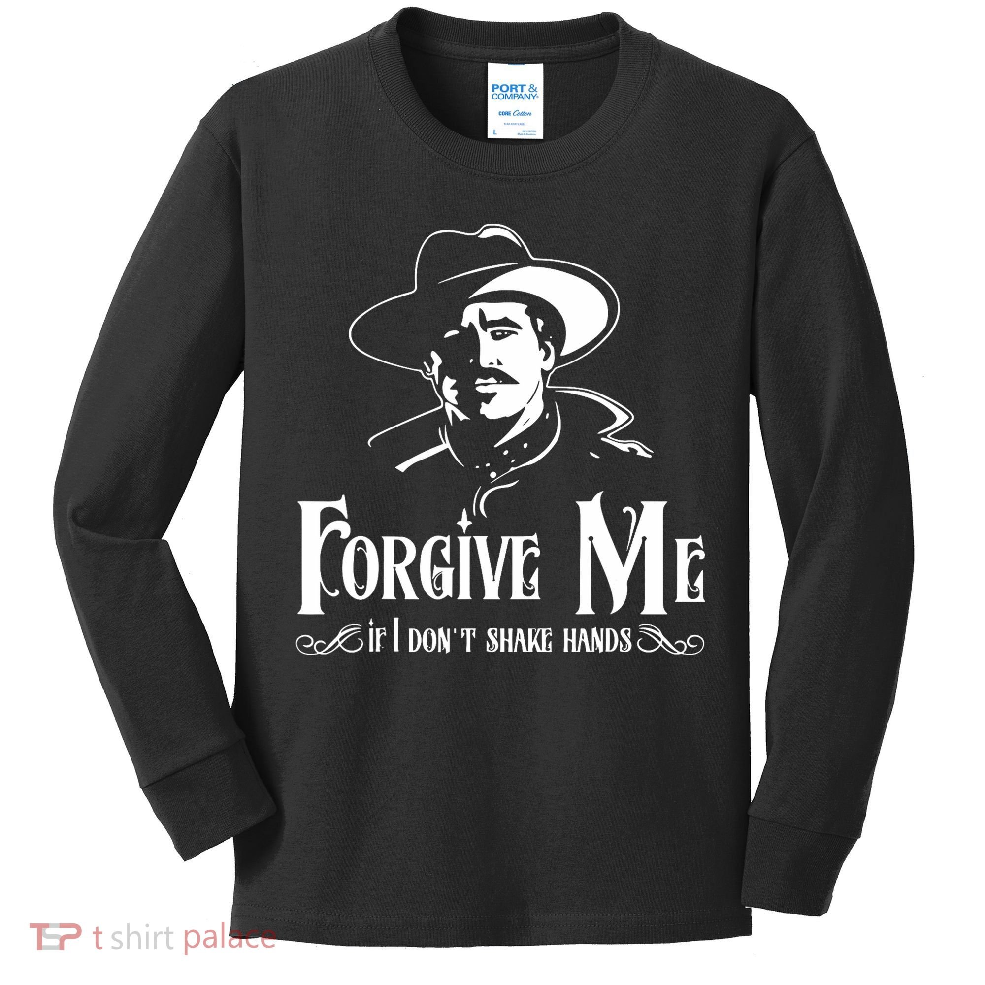 Forgive Me If I DonT Shake Hand Kids Long Sleeve Shirt