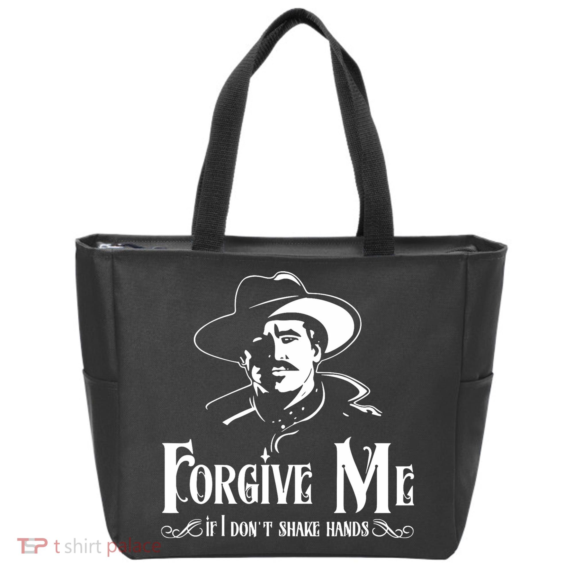 Forgive Me If I DonT Shake Hand Tote Bag
