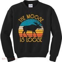 Funny Moose Is Loose Animal Apparel Cute Men Women Alaska Kids Sweatshirt thumb 0