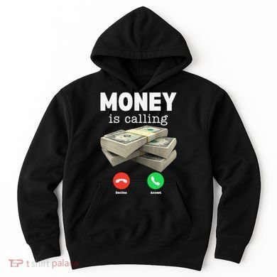 Funny Money Is Calling Dollar Cash Phone Screen Hoodie