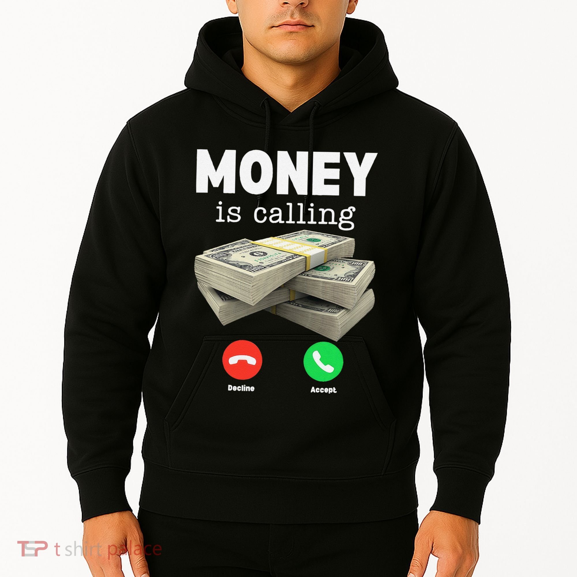 Funny Money Is Calling Dollar Cash Phone Screen Hoodie