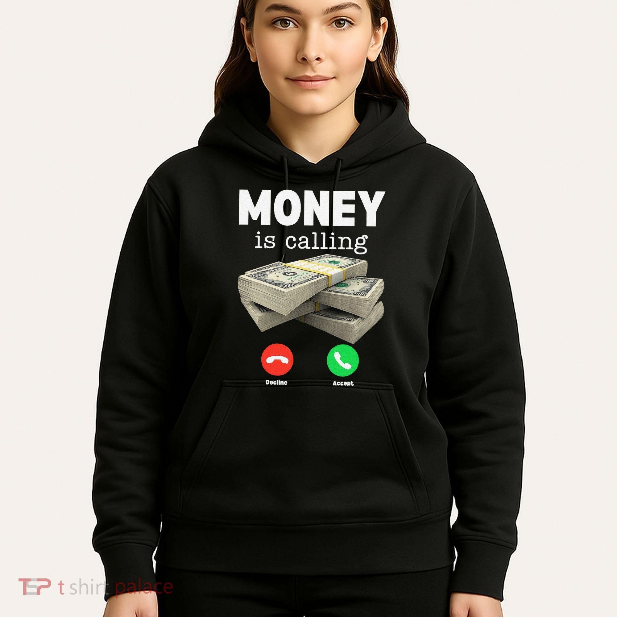 Funny Money Is Calling Dollar Cash Phone Screen Hoodie