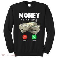 Funny Money Is Calling Dollar Cash Phone Screen Sweatshirt thumb 0