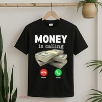 Funny Money Is Calling Dollar Cash Phone Screen T-Shirt thumb 2