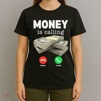 Funny Money Is Calling Dollar Cash Phone Screen T-Shirt thumb 4
