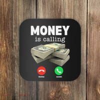 Funny Money Is Calling Dollar Cash Phone Screen Coaster thumb 0
