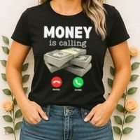 Funny Money Is Calling Dollar Cash Phone Screen Women's T-Shirt thumb 2