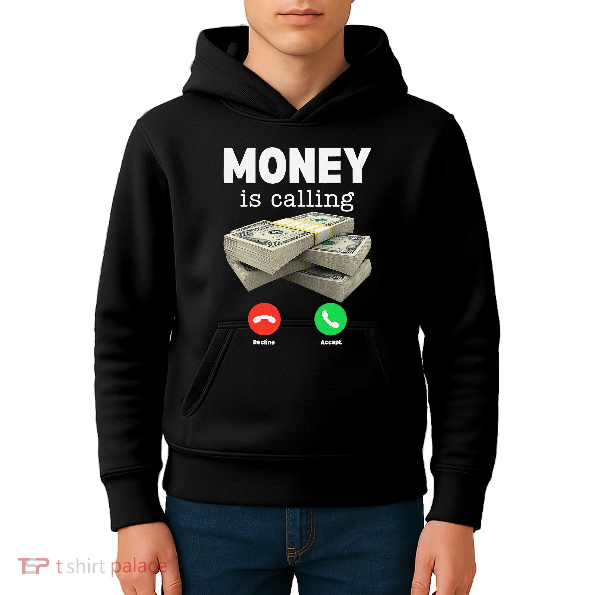 Funny Money Is Calling Dollar Cash Phone Screen Kids Hoodie