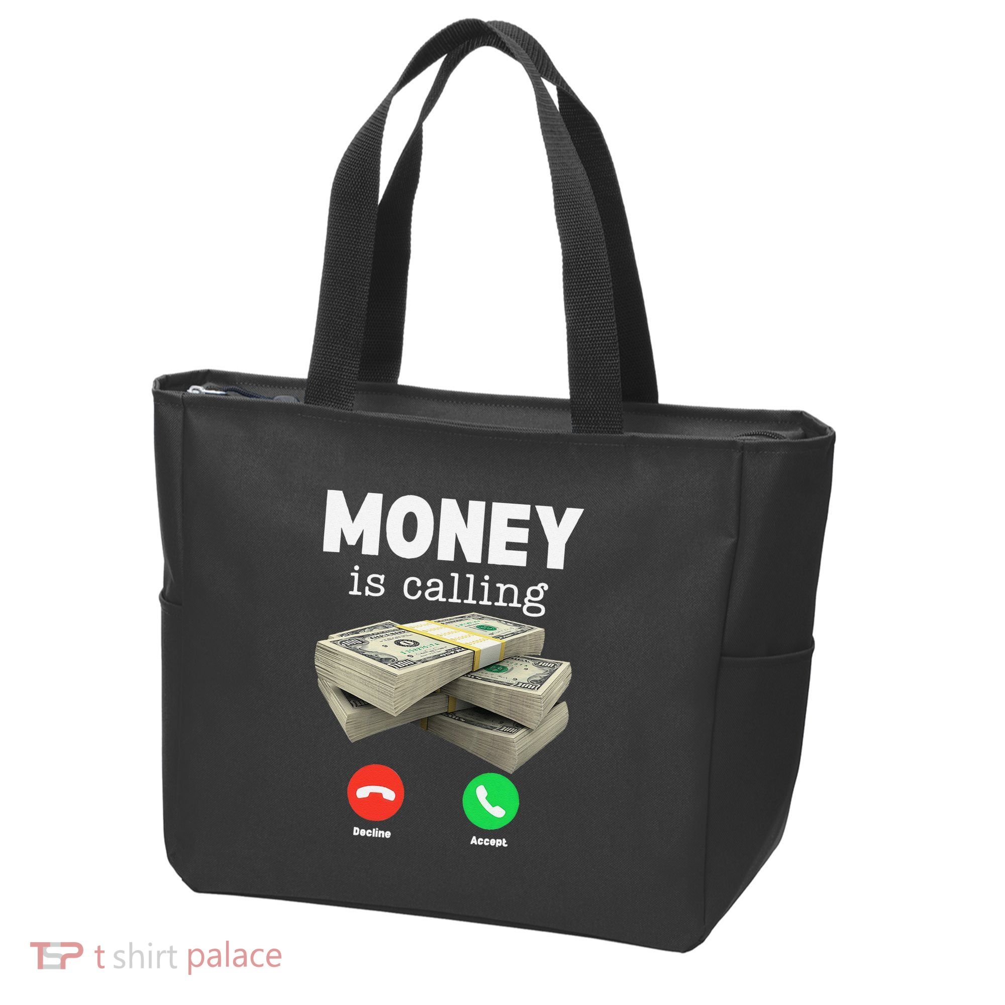 Funny Money Is Calling Dollar Cash Phone Screen Tote Bag