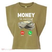 Funny Money Is Calling Dollar Cash Phone Screen Garment-Dyed Women's Muscle Tee thumb 0
