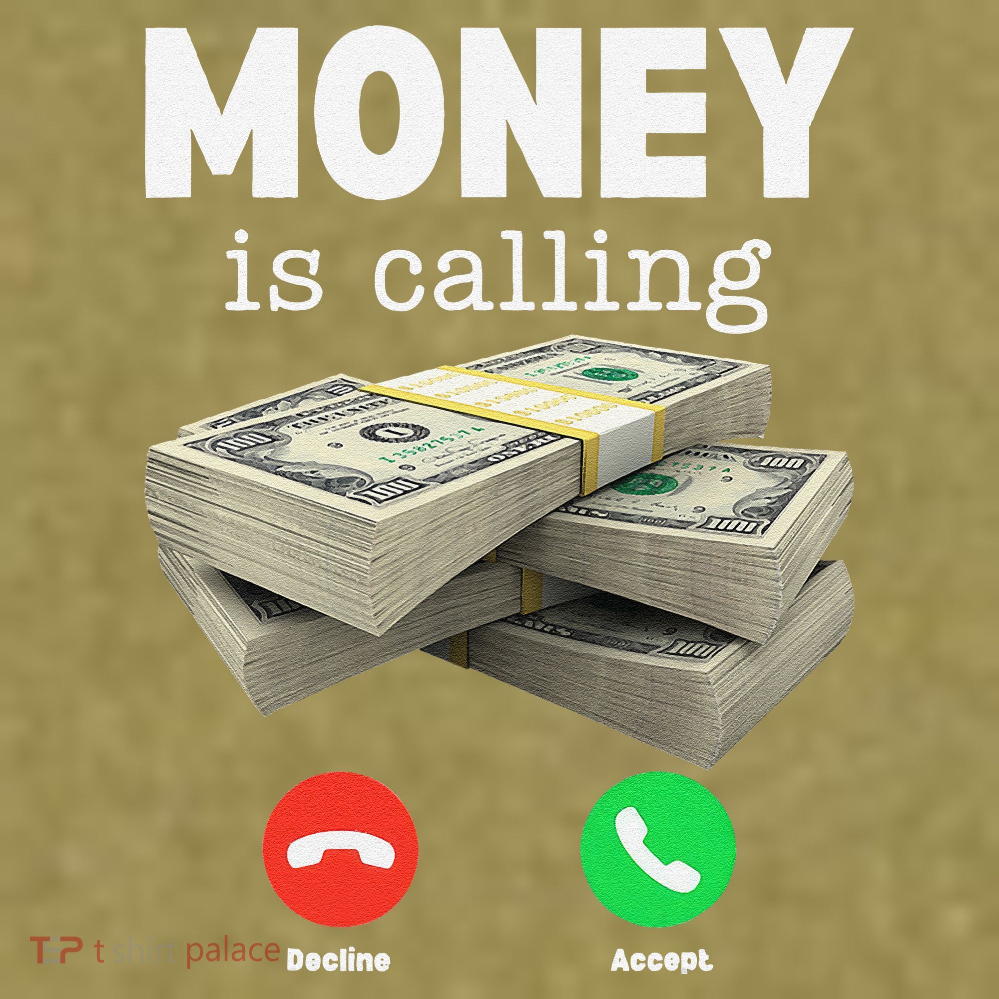 Funny Money Is Calling Dollar Cash Phone Screen Garment-Dyed Women's Muscle Tee