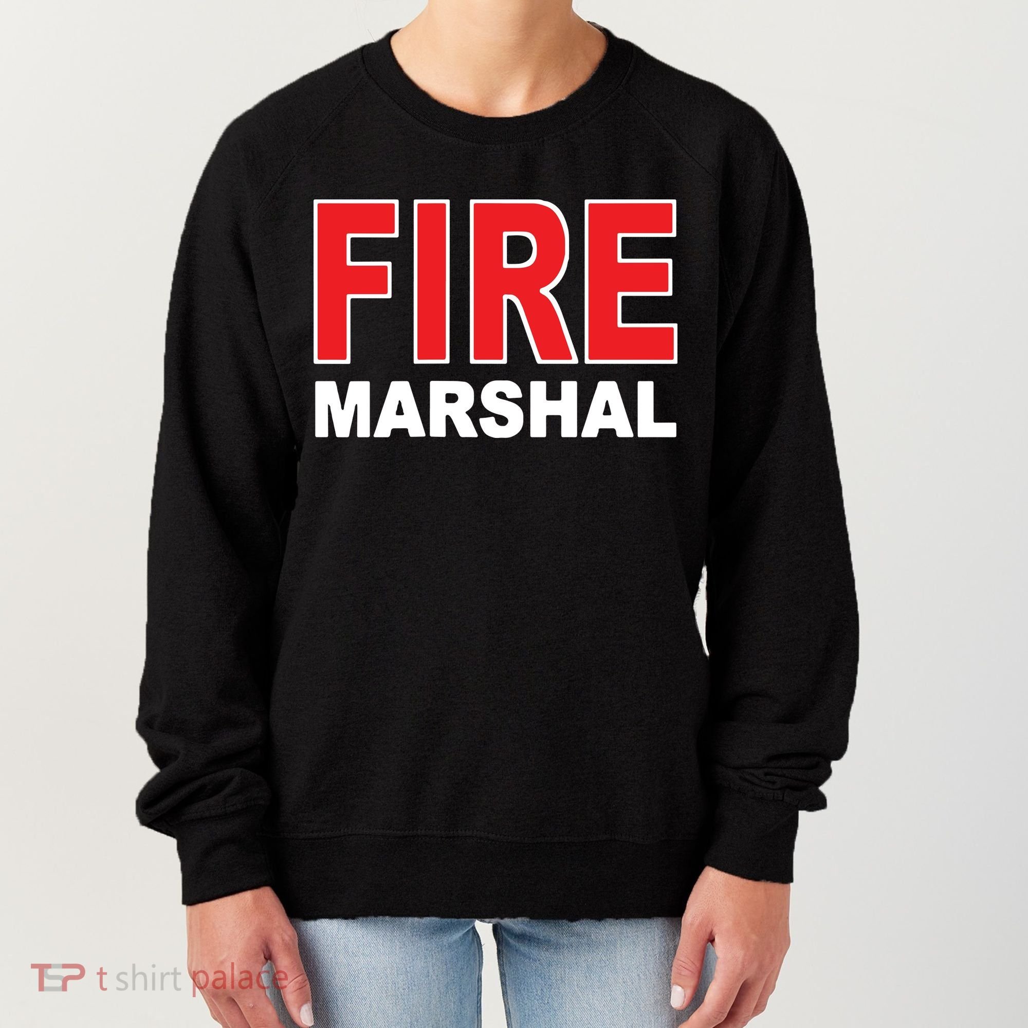 FIRE MARSHAL INVESTIGATOR COMMISSIONER FIREFIGHTER Women's Sweatshirt
