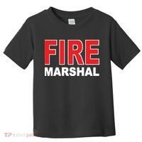 FIRE MARSHAL INVESTIGATOR COMMISSIONER FIREFIGHTER Toddler T-Shirt thumb 0