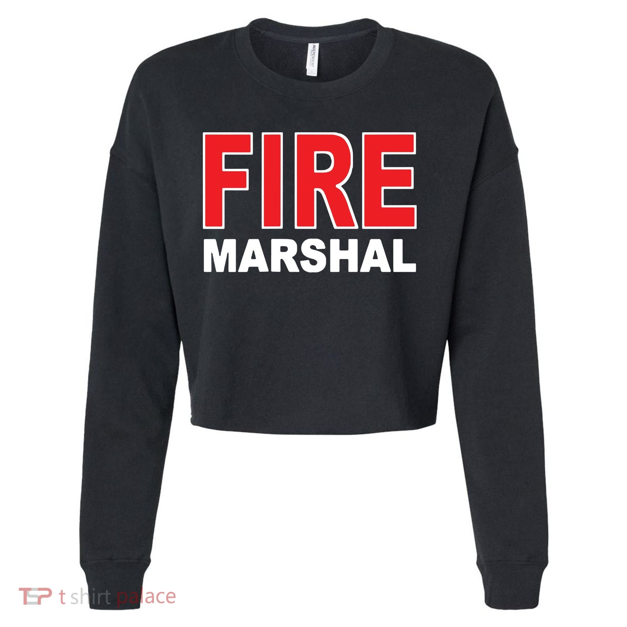 FIRE MARSHAL INVESTIGATOR COMMISSIONER FIREFIGHTER Cropped Pullover Crew
