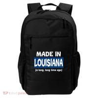 Funny Made In Louisiana A Long Long Time Ago Backpack thumb 0