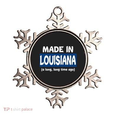Funny Made In Louisiana A Long Long Time Ago Ornament