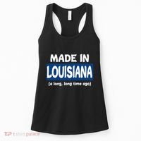 Funny Made In Louisiana A Long Long Time Ago Women's Tank Top thumb 0