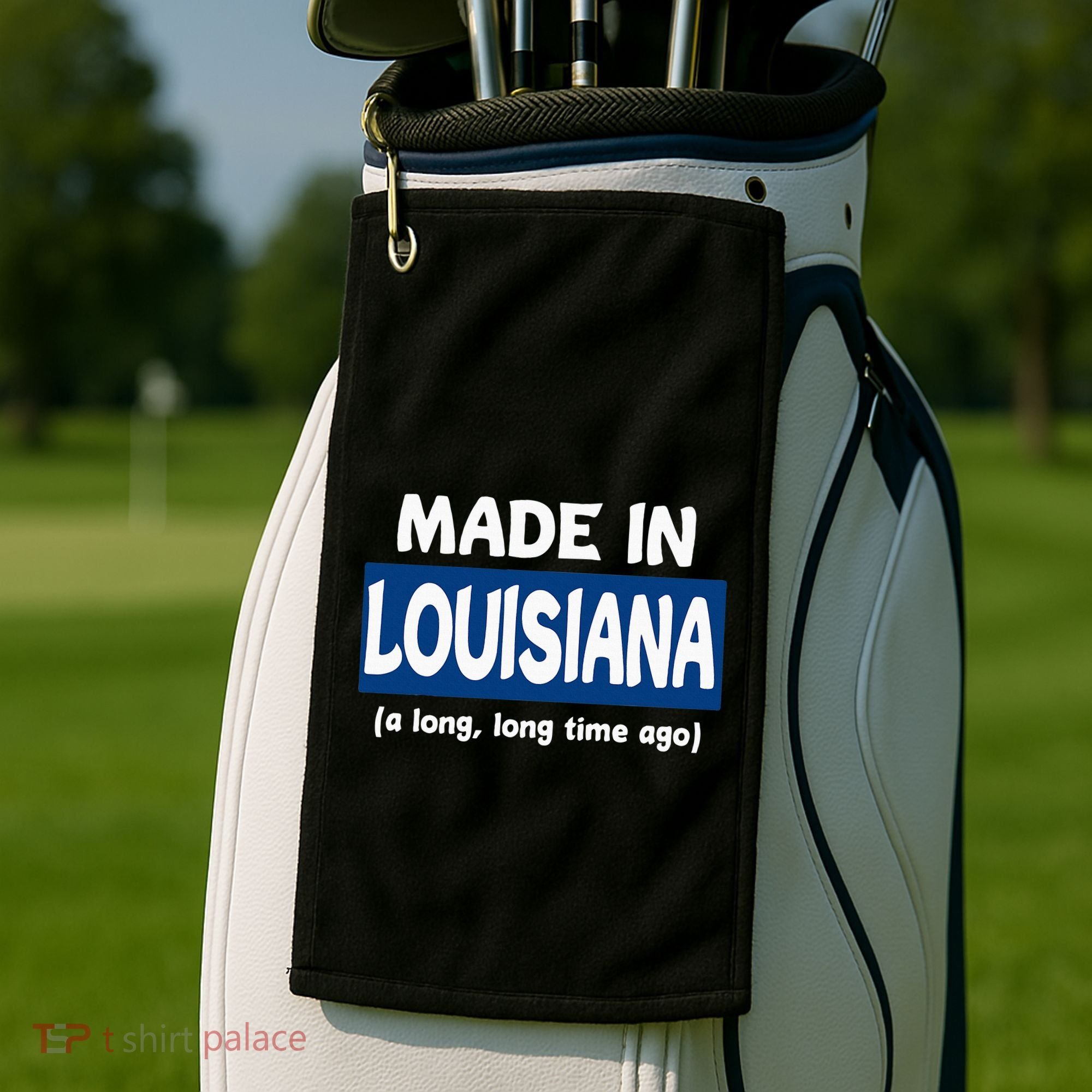 Funny Made In Louisiana A Long Long Time Ago Golf Towel
