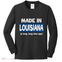 Funny Made In Louisiana A Long Long Time Ago Kids Long Sleeve Shirt thumb 0