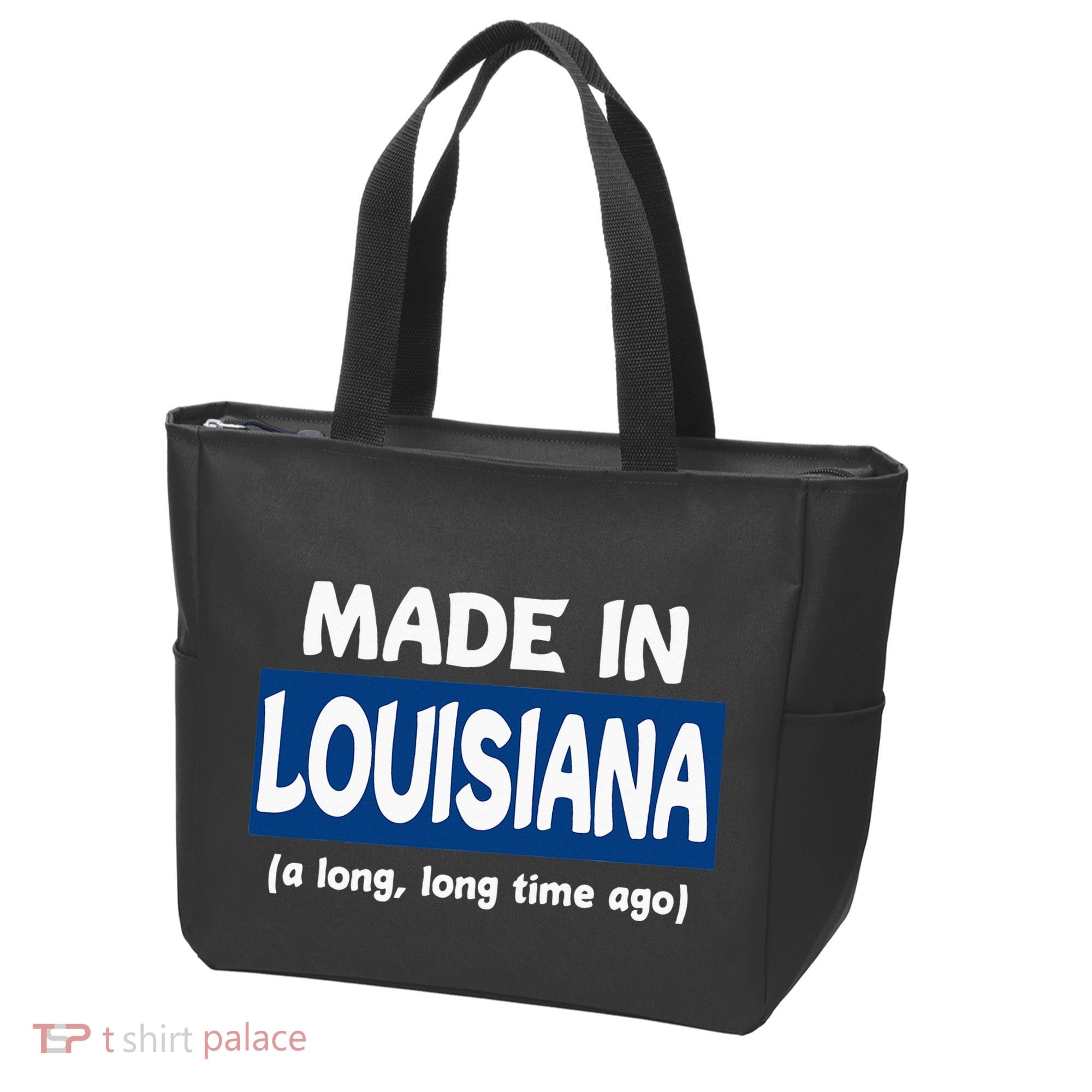 Funny Made In Louisiana A Long Long Time Ago Tote Bag