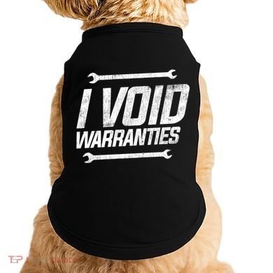 Funny Mechanics I Void Warranties Wrench Garage Gift Doggie Tank