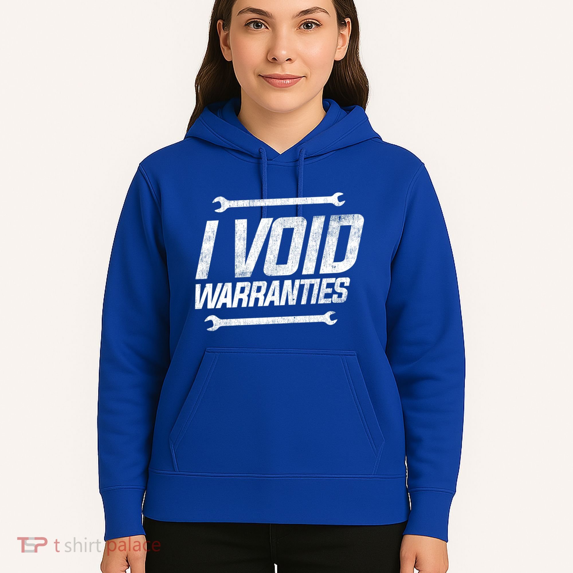 Funny Mechanics I Void Warranties Wrench Garage Gift Hoodie