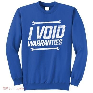Funny Mechanics I Void Warranties Wrench Garage Gift Sweatshirt