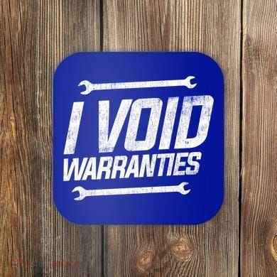 Funny Mechanics I Void Warranties Wrench Garage Gift Coaster