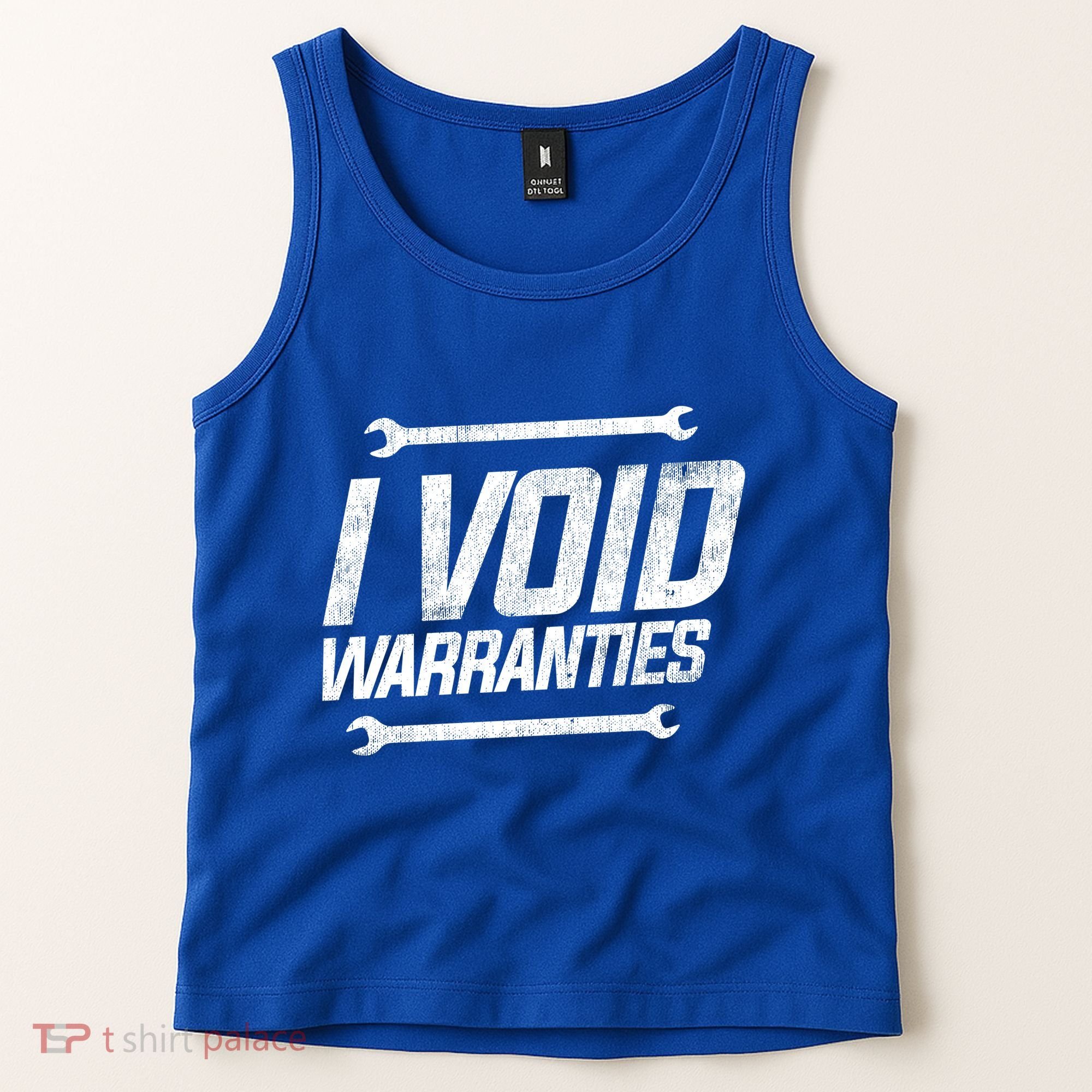 Funny Mechanics I Void Warranties Wrench Garage Gift Tank Top